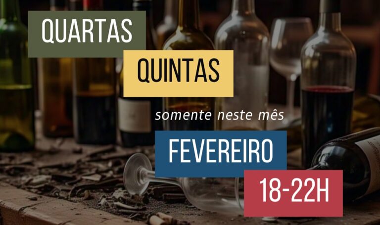 Quarta, quinta, fevereiro, Open Wine por R$ 49,90